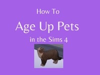 How To Age Up Pets in The Sims 4